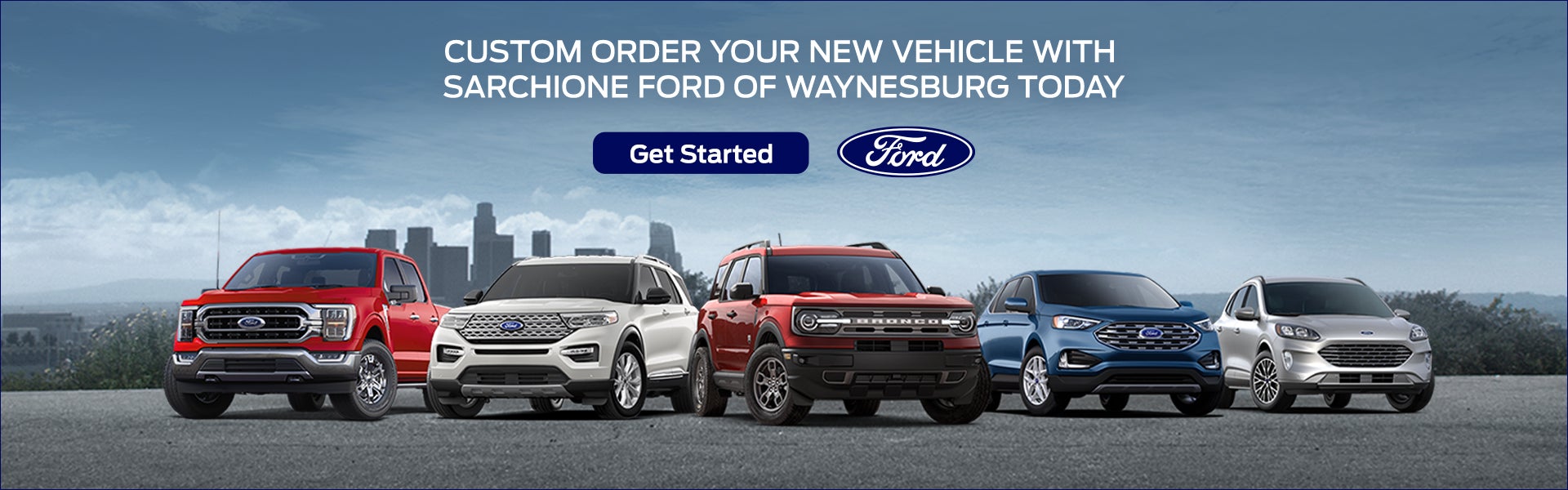 Custom Order Your New Ford Today